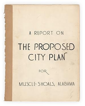 A Report on the Comprehensive City Plan for Muscle Shoals, Alabama