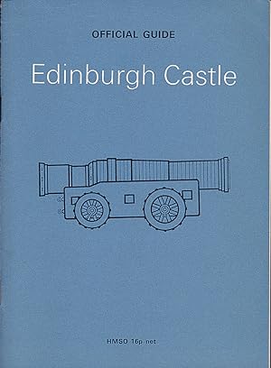 Seller image for Edinburgh Castle. Official Guide for sale by Versandantiquariat Karin Dykes