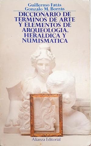 Imagen del vendedor de Diccionario de trminos de arte y elementos de arqueologa, herldica y numismtica a la venta por Paraso Lector