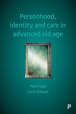 Bild des Verkufers fr Personhood, Identity and Care in Advanced Old Age zum Verkauf von moluna