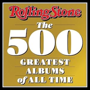 Seller image for Rolling Stone: The 500 Greatest Albums of All Time (Hardcover) for sale by AussieBookSeller