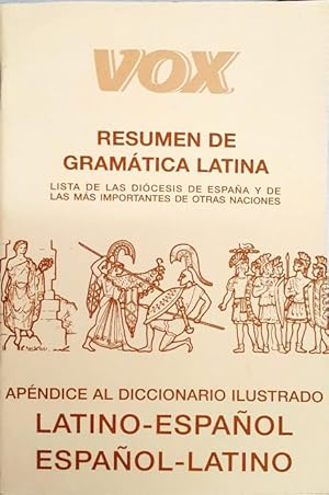 Resumen de gramática latina ? Lista de las diócesis de España y de las más importantes de otras n...