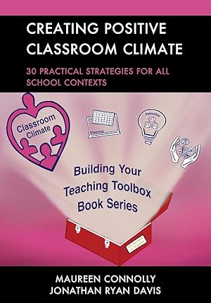 Bild des Verkufers fr Creating Positive Classroom Climate: 30 Practical Strategies for All School Contexts zum Verkauf von moluna