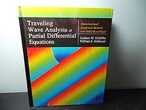 Seller image for Traveling Wave Analysis of Partial Differential Equations: Numerical and Analytical Methods with Matlab and Maple for sale by Eastburn Books