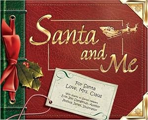 Image du vendeur pour Santa and Me mis en vente par Reliant Bookstore