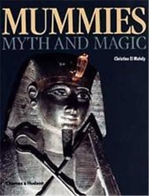Immagine del venditore per Mummies, Myth and Magic in Ancient Egypt venduto da Reliant Bookstore
