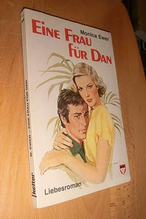 Seller image for Eine Frau fr Dan for sale by Dipl.-Inform. Gerd Suelmann