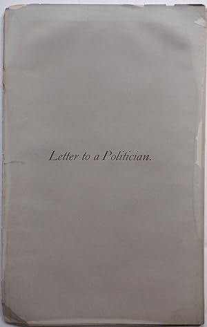 Bild des Verkufers fr Letter to a Politician (Samuel J. Tilden) zum Verkauf von Mare Booksellers ABAA, IOBA