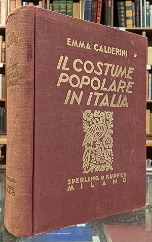 Seller image for Il Costume Populare in Italia for sale by Moe's Books