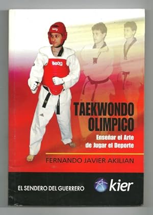 Imagen del vendedor de TAEKWONDO OLIMPICO. ENSEAR EL ARTE DE JUGAR EL DEPORTE a la venta por Ducable Libros