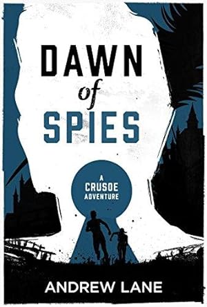 Imagen del vendedor de Dawn of Spies (Crusoe Adventure) a la venta por WeBuyBooks