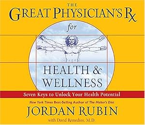 Bild des Verkufers fr The Great Physician's Rx for Health & Wellness: Seven Keys to Unlock Your Health Potential zum Verkauf von WeBuyBooks