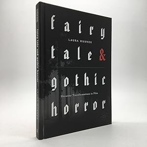Seller image for FAIRY TALE & GOTHIC HORROR: UNCANNY TRANSFORMATIONS IN FILM for sale by Any Amount of Books