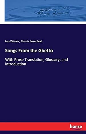 Imagen del vendedor de Songs From the Ghetto: With Prose Translation, Glossary, and Introduction a la venta por WeBuyBooks