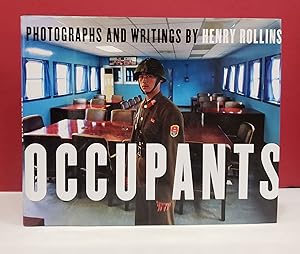 Occupants: Photographs and Writings by Henry Rollins