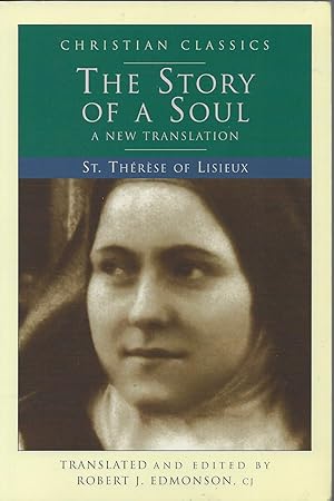 The Story of a Soul: A New Translation (Living Library)