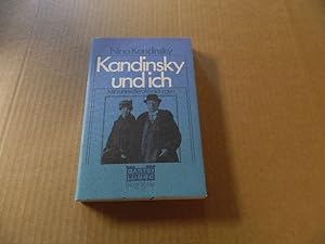 Seller image for Kandinsky und ich. Bastei Lbbe ; 61030 : Biographie for sale by Versandantiquariat Schfer