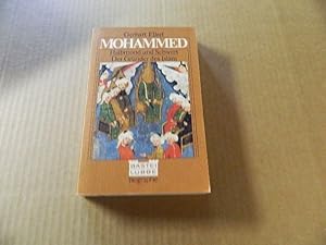Seller image for Mohammed : [Halbmond u. Schwert ; d. Grnder d. Islam]. Bastei Lbbe ; 61045 : Biogr. for sale by Versandantiquariat Schfer
