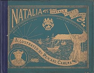 Image du vendeur pour Natalia: A condensed history of the exploration and colonisation of Natal and Zululand from the earliest times to the present day mis en vente par Snookerybooks