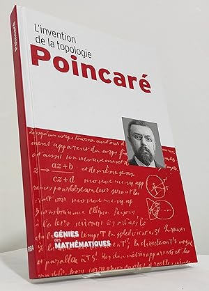 Poincaré. L'invention de la topologie