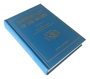 Seller image for Sapphire City of the Neches: A Brief History of Port Neches, Texas From Wilderness to Industrialization (Signed First Edition) for sale by Craig Stark