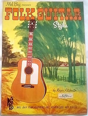 Imagen del vendedor de Mel Bay Presents Folk Guitar Styles a la venta por P Peterson Bookseller