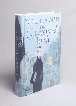 Bild des Verkufers fr Das Graveyard-Buch / Neil Gaiman. Aus dem Engl. von Reinhard Tiffert zum Verkauf von Versandantiquariat Buchegger