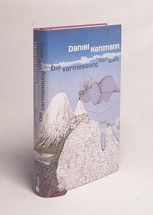 Bild des Verkäufers für Die Vermessung der Welt : Roman / Daniel Kehlmann zum Verkauf von Versandantiquariat Buchegger