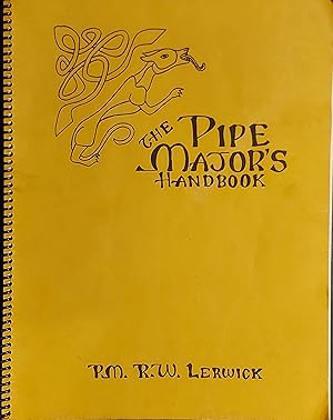 Seller image for The Pipe Major's Hanbook A Complete Operator's Manual For The Scotish Pipe Band for sale by Mister-Seekers Bookstore