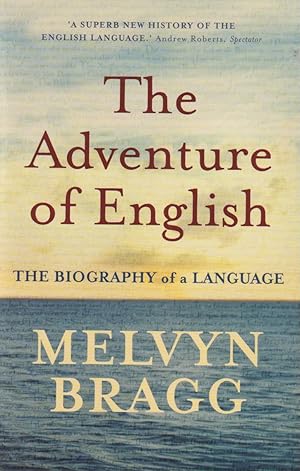 Seller image for The Adventure of English: 500AD to 2000 The Biography of a Language for sale by The Glass Key