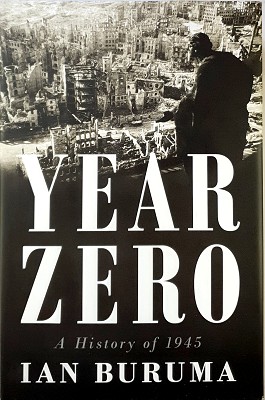 Year Zero: A History Of 1945