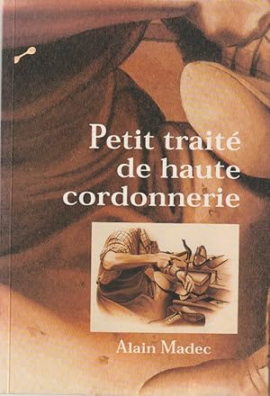 Petit traite de haute cordonnerie