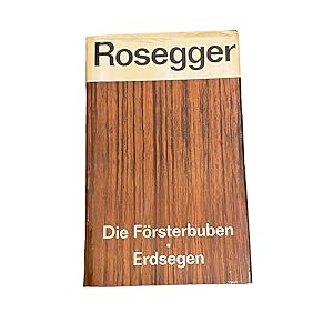 Seller image for DIE FRSTERBUBEN. ERDSEGEN - AUSGEWHLTE WERKE. for sale by Nostalgie Salzburg