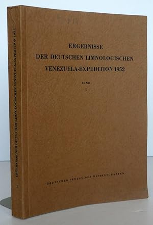 Image du vendeur pour Ergebnisse der Deutschen Limnologischen Venezuela-Expedition 1952, Band I. spanisch/deutsche Buchausgabe mis en vente par Antiquariat an der Linie 3