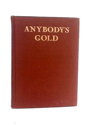Immagine del venditore per Anybody's Gold: The Story of California's Mining Towns venduto da World of Rare Books