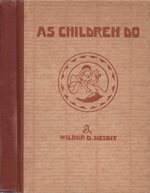 Seller image for As Children Do for sale by The Haunted Bookshop, LLC