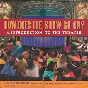 How Does the Show Go On? An Introduction to the Theater