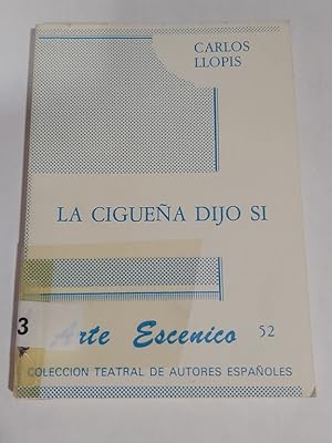 Imagen del vendedor de LA cigea dijo si a la venta por Libros Ambig