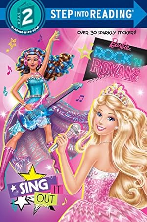 Immagine del venditore per Sing It Out (Barbie in Rock 'n Royals) (Step into Reading) venduto da Reliant Bookstore