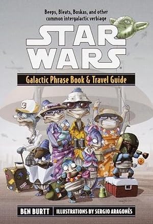 Imagen del vendedor de Star Wars: Galactic Phrase Book & Travel Guide (Paperback) a la venta por Grand Eagle Retail