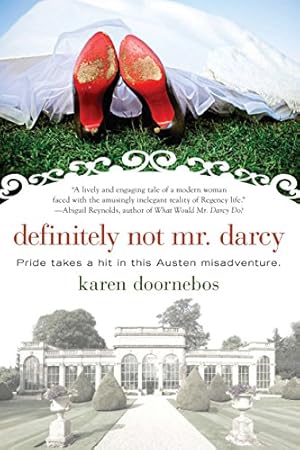 Seller image for Definitely Not Mr. Darcy for sale by Reliant Bookstore