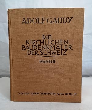 Seller image for Die kirchlichen Baudenkmler der Schweiz Band II. St. Gallen, Appenzell, Thurgau. for sale by Antiquariat Bler