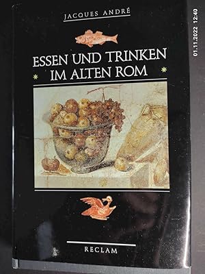 Seller image for Essen und Trinken im alten Rom. Aus dem Franz. bers. von Ursula Blank-Sangmeister for sale by Antiquariat-Fischer - Preise inkl. MWST