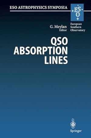 QSO Absorption Lines. Proceedings of the ESO Workshop Held at Garching, Germany, 21 - 24 November...
