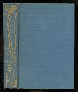 Bild des Verkufers fr Kanga Creek: An Australian Idyll [bound with]: A Bed of Feather & Tale [bound with]: A Passion Before Death/ [bound with] The Penultrimate Adventure [Four Volumes bound in one, as issued] zum Verkauf von Between the Covers-Rare Books, Inc. ABAA