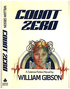 Imagen del vendedor de Count Zero / A Science Fiction Novel (SIGNED FIRST PRINTING) a la venta por Cat's Curiosities