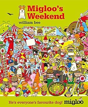 Seller image for Migloo's Weekend for sale by Reliant Bookstore