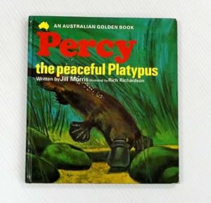 Image du vendeur pour Percy The Peaceful Platypus mis en vente par Adelaide Booksellers