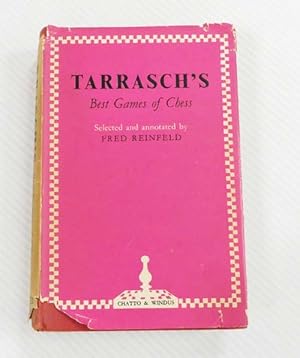 Tarrasch's Best Games of Chess