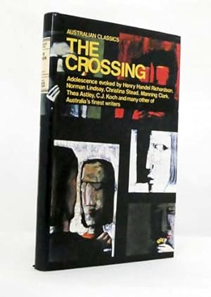 Bild des Verkufers fr The Crossing An Anthology of Australian Adolescence zum Verkauf von Adelaide Booksellers